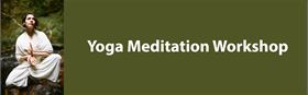 Yoga Meditation Workshop