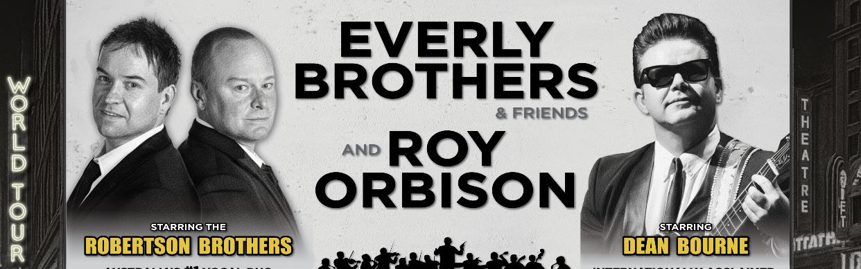 The Everly Brothers & Friends and Roy Orbison