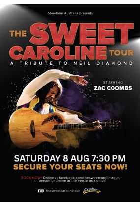 The Sweet Caroline Tour: A Tribute to Neil Diamond